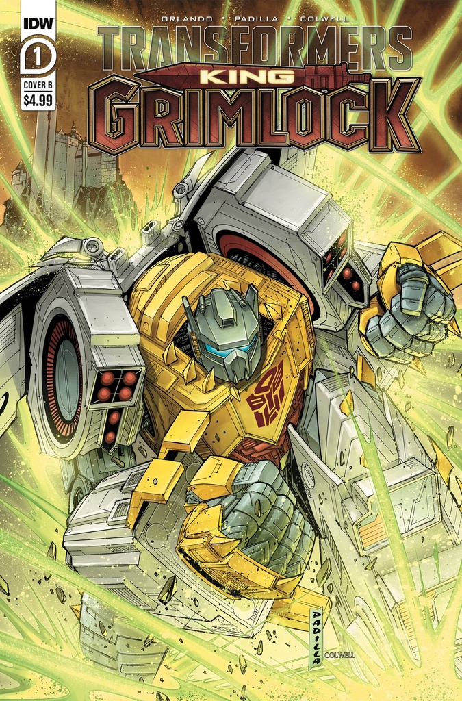 Transformers: King Grimlock #1 of 5 (Cover B Agustin Padilla)