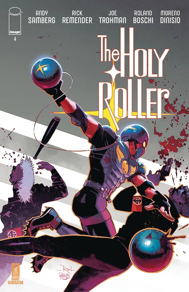 The Holy Roller #4 of 10 (Cover A Roland Boschi & Moreno Dinisio)