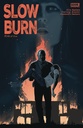 Slow Burn #5 of 5 (Cover B Jay Martin)