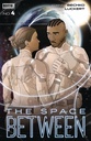 The Space Between #4 of 4 (Cover A Danny Luckert)