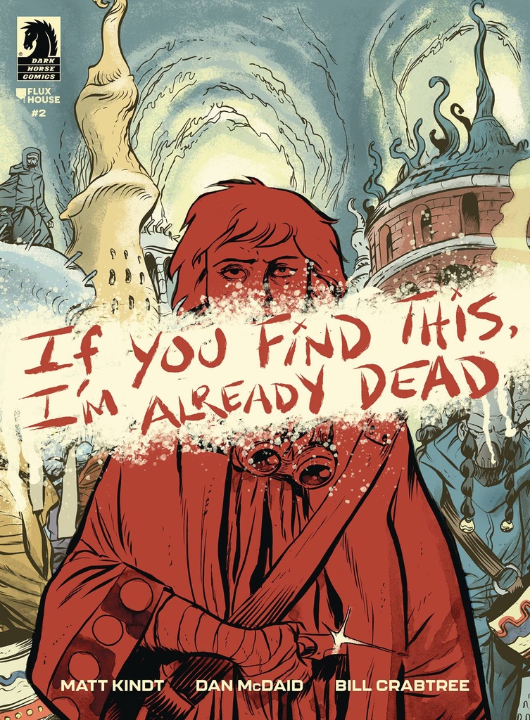 If You Find This, I'm Already Dead #2 (Cover A Dan McDaid)