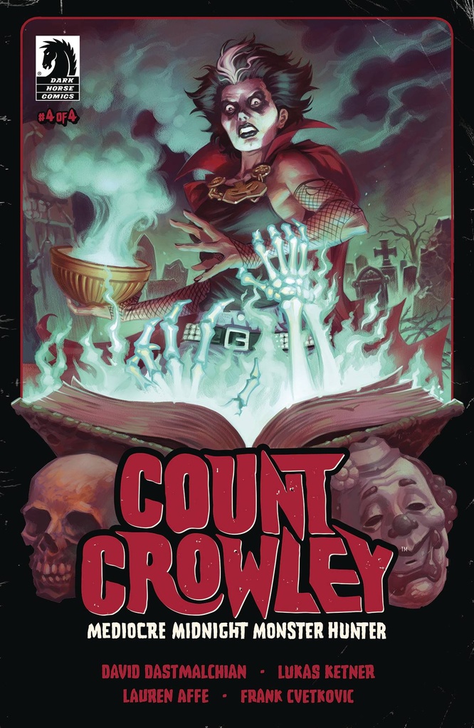 Count Crowley: Mediocre Midnight Monster Hunter #4 (Cover A Lukas Ketner)