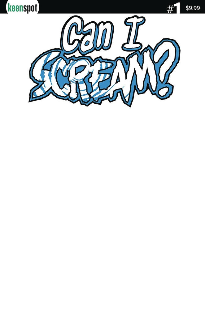 Can I Scream? #1 (Cover C Blank Variant)