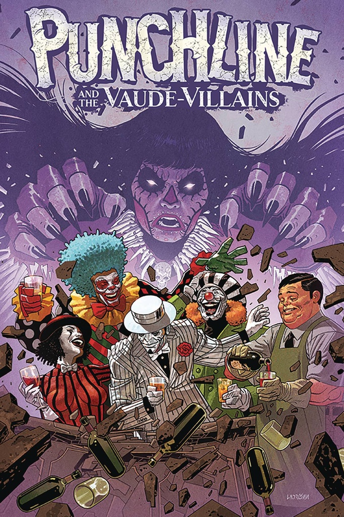 Punchline and the Vaude-Villains #3 (Cover A Ladronn)