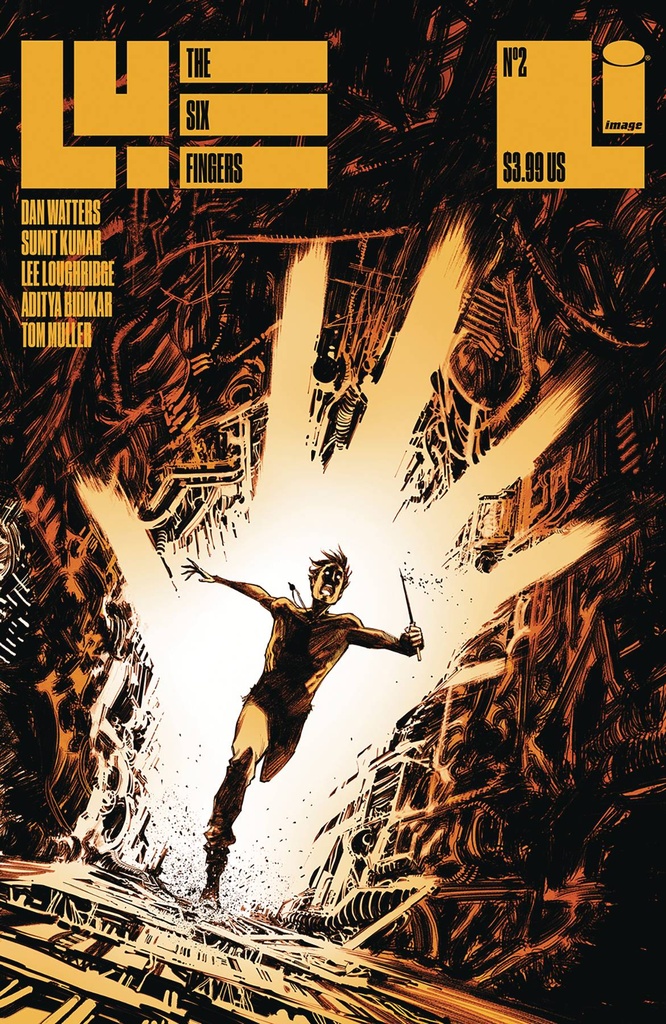 The Six Fingers #2 of 5 (Cover A Sumit Kumar, Lee Loughridge & Tom Muller)