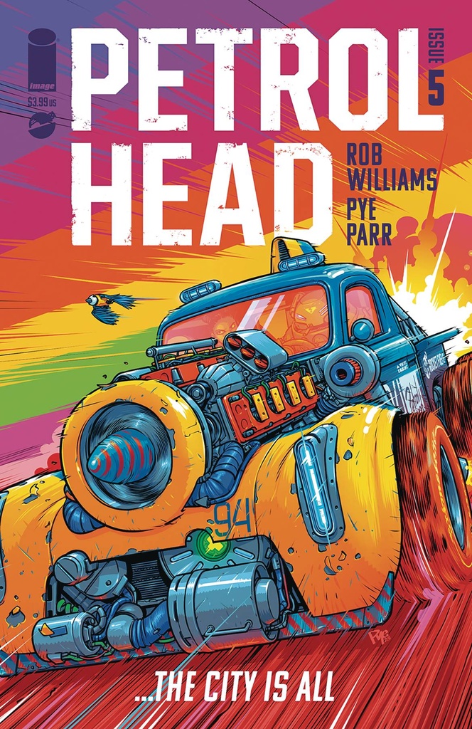 Petrol Head #5 (Cover A Pye Parr)