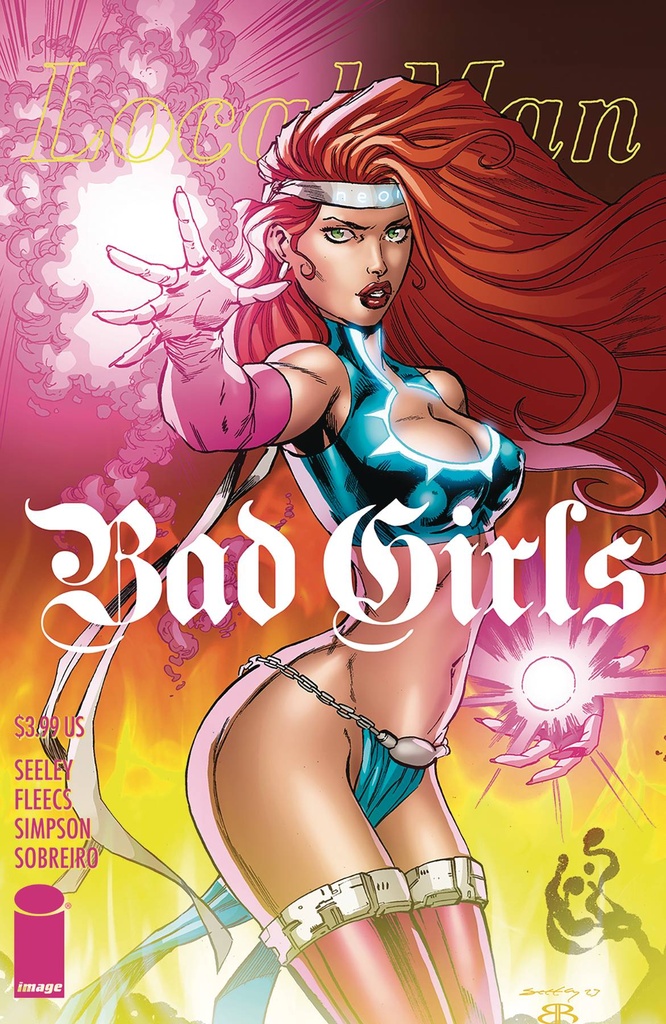 Local Man: Bad Girls #1 (Cover A Regular Tim Seeley & Brian Reber)