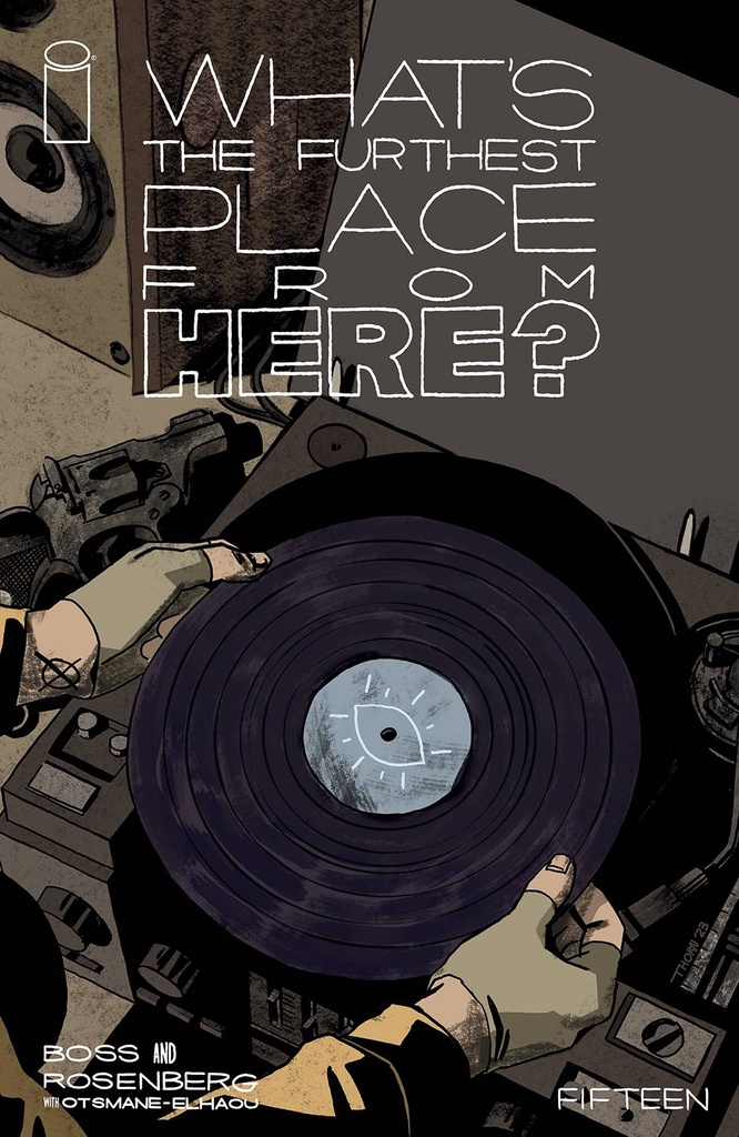 What's The Furthest Place From Here? #15 (Cover B Carson Thorn)