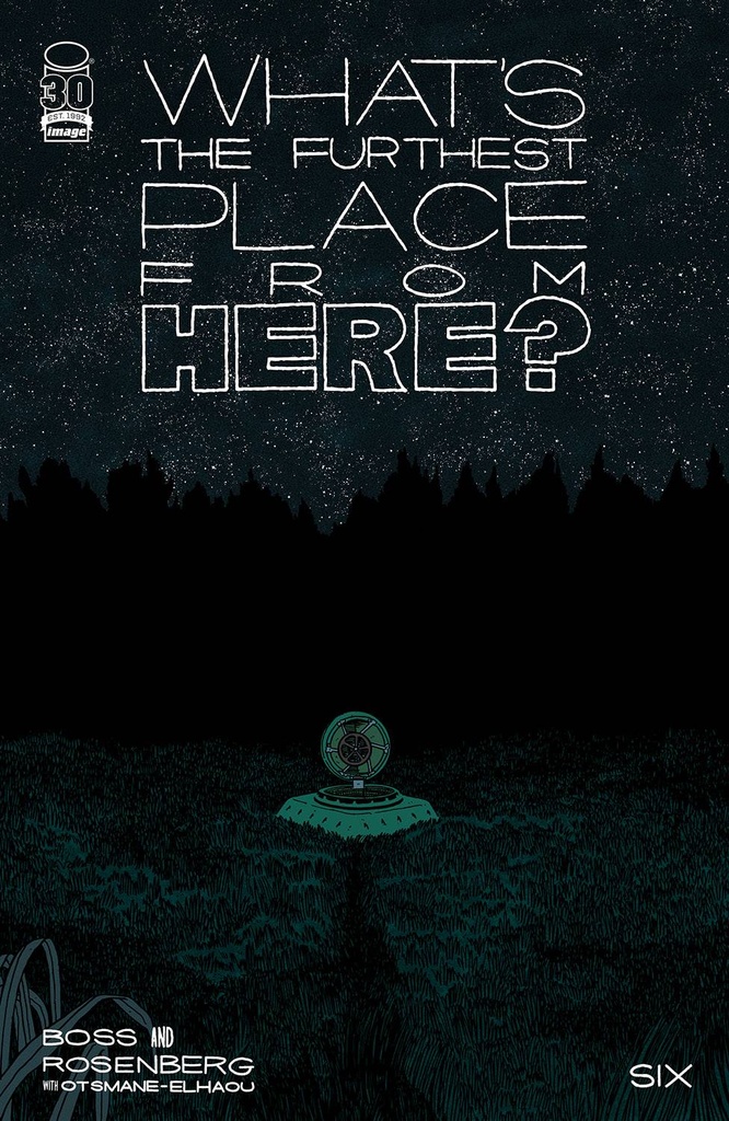 What's The Furthest Place From Here? #6 (Cover A Tyler Boss)