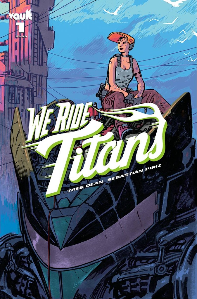 We Ride Titans #1 (Cover B Josh Hixson)