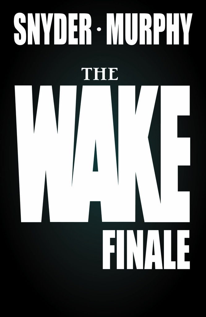 The Wake #10 of 10