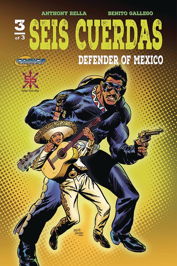 Seis Cuerdas: Defender of Mexico #3 of 3