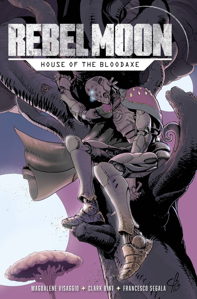 Rebel Moon: House of the Bloodaxe #1 of 4 (2nd Printing Clark Bint Variant)