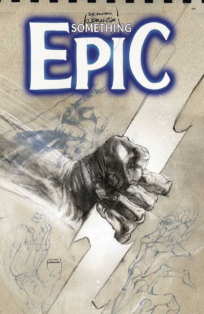 Something Epic #9 (Cover B Szymon Kudranski)