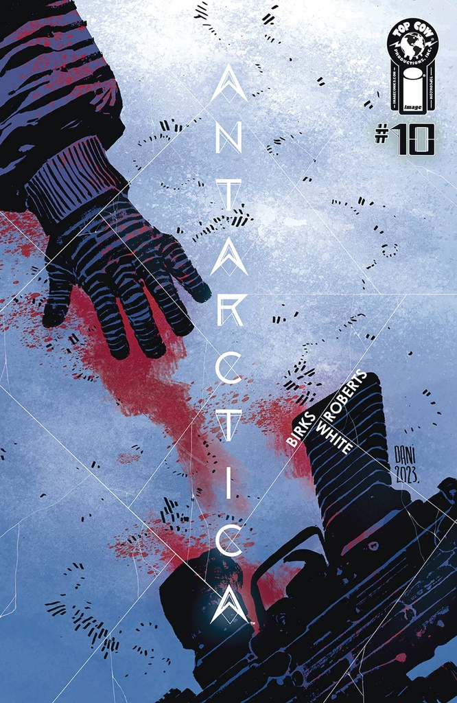 Antarctica #10 of 10 (Cover B Dani Strips & Brad Simpson)