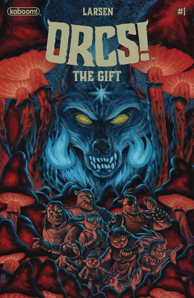 ORCS! The Gift #1 of 4 (Cover A Christine Larsen)