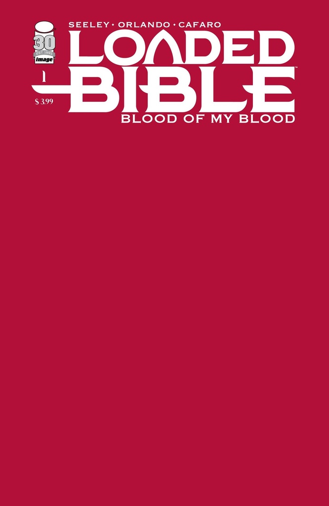 Loaded Bible: Blood of My Blood #1 of 6 (Cover E Blank Variant)