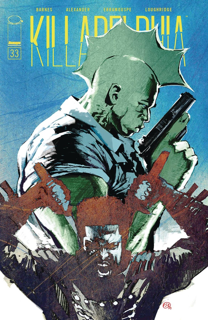 Killadelphia #33 (Cover A Jason Shawn Alexander)