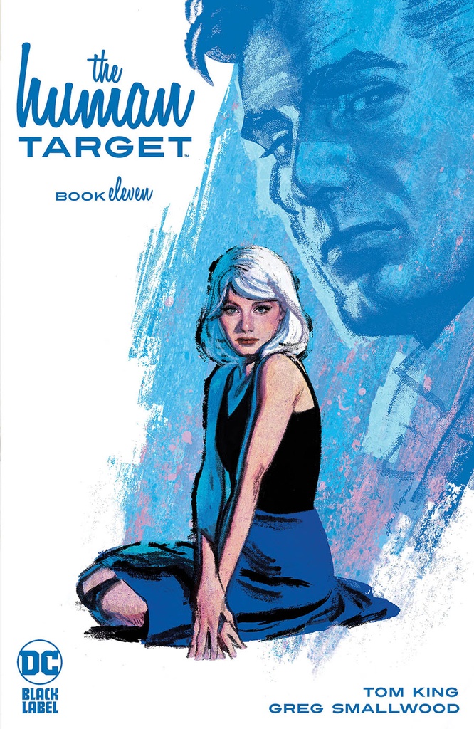 The Human Target #11 of 12 (Cover A Greg Smallwood)