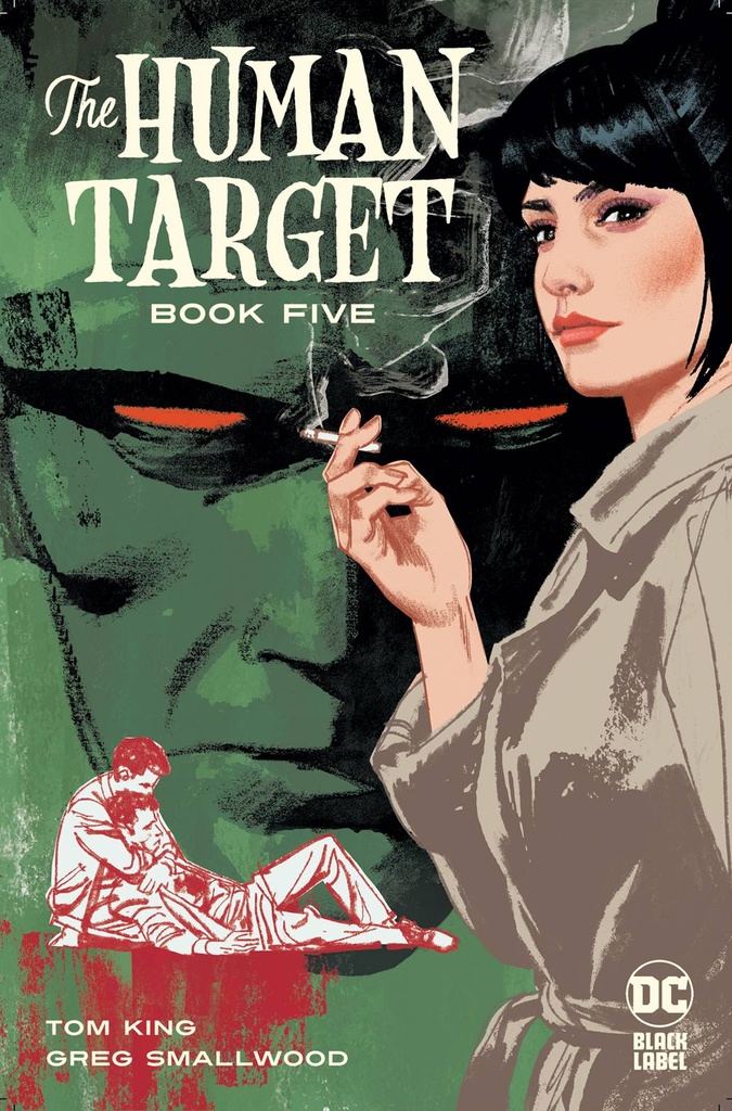 The Human Target #5 of 12 (Cover A Greg Smallwood)