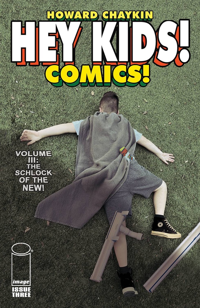 Hey Kids! Comics!: Schlock of The New #3 of 6