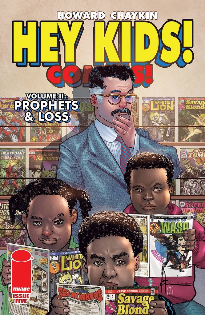 Hey Kids! Comics!: Prophets & Loss #5 of 6