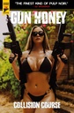 Gun Honey: Collision Course #1 (Cover E Tabitha Lyons Cosplay Photo Variant)