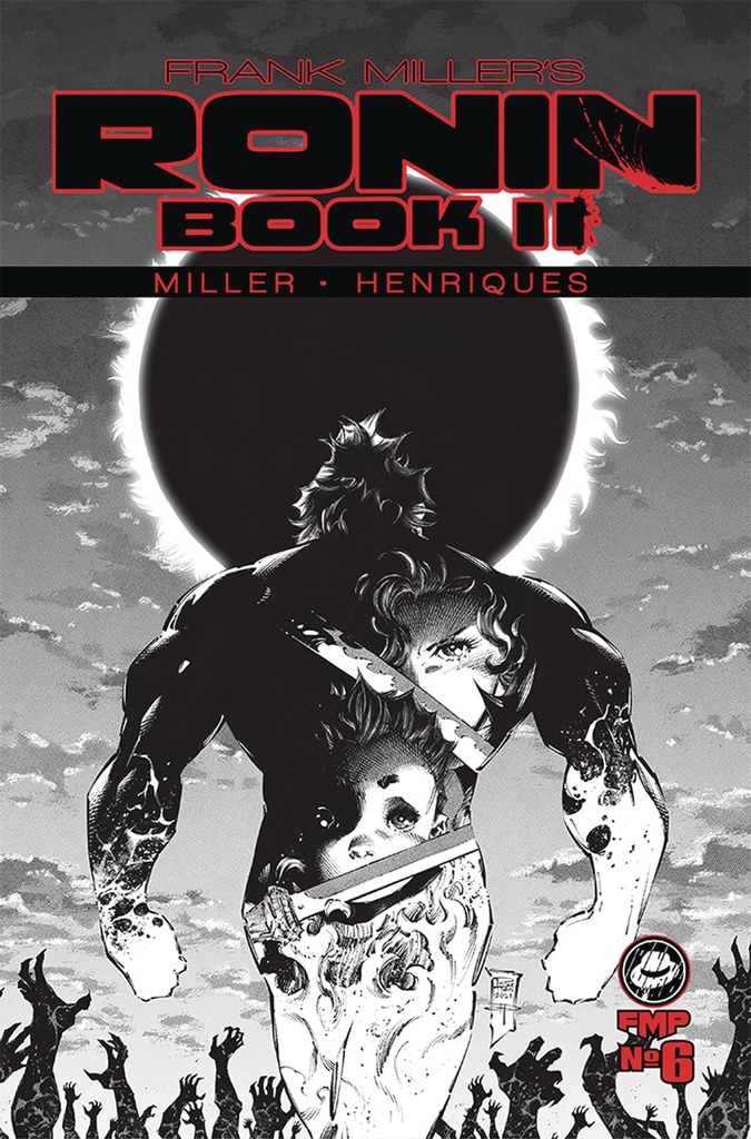 Frank Miller's RONIN: Book II #6 of 6 (Cover A Philip Tan)