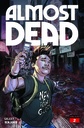 Almost Dead #2 (Cover A Ryan Benjamin)