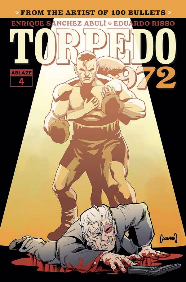 Torpedo 1972 #4 (Cover B Ruairi Coleman)