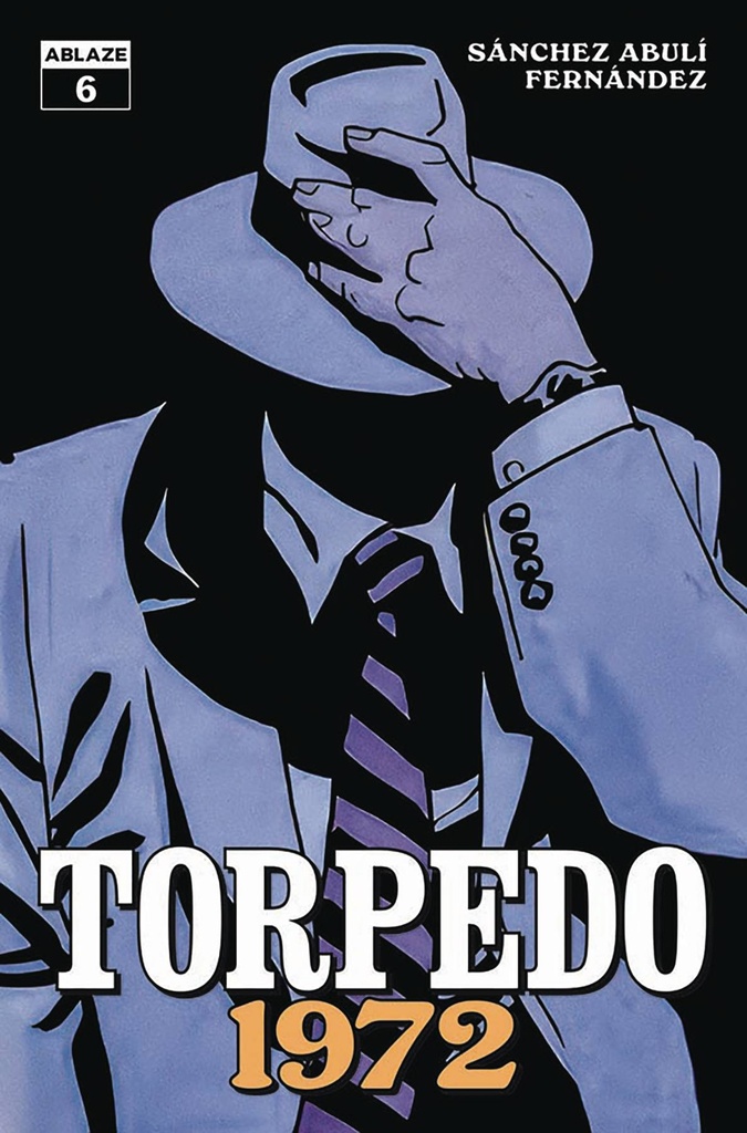 Torpedo 1972 #6 (Cover A Leandro Fernandez)