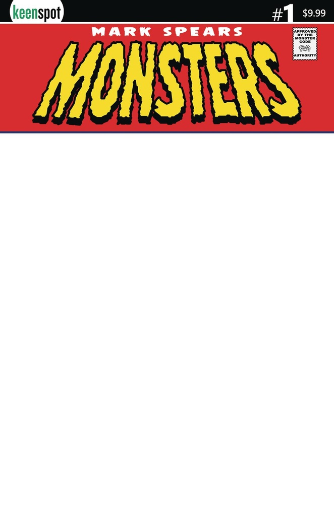 Mark Spears Monsters #1 (Cover G Blank Sketch Variant)