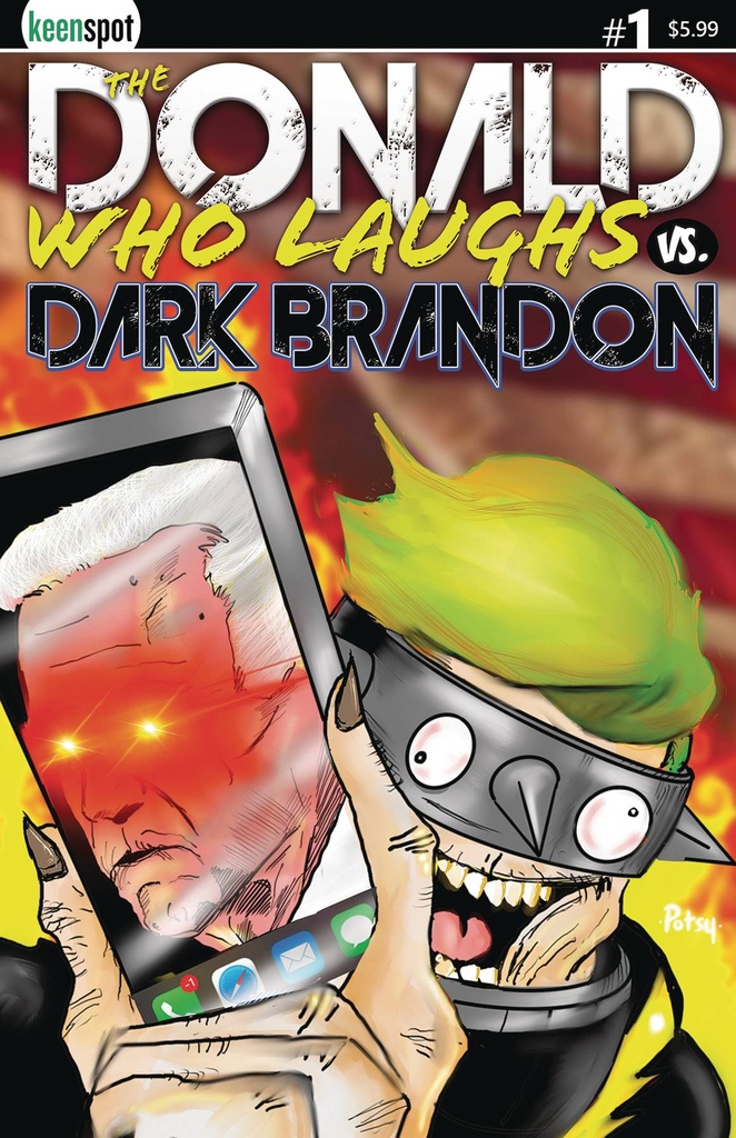 Donald Who Laughs vs. Dark Brandon #1 (Cover F Selfies Variant)