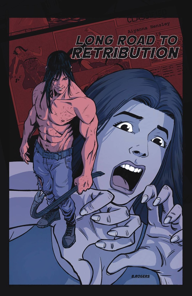 The Long Road to Retribution #4 of 4 (Cover C Brian Rogers)