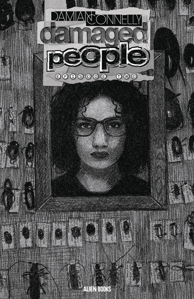 Damaged People #2 of 5 (Cover B Damian Connelly B&W Variant)