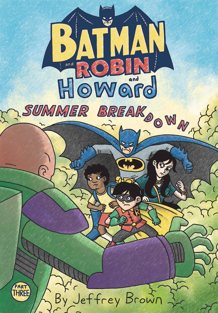 Batman and Robin and Howard: Summer Breakdown #3 of 3