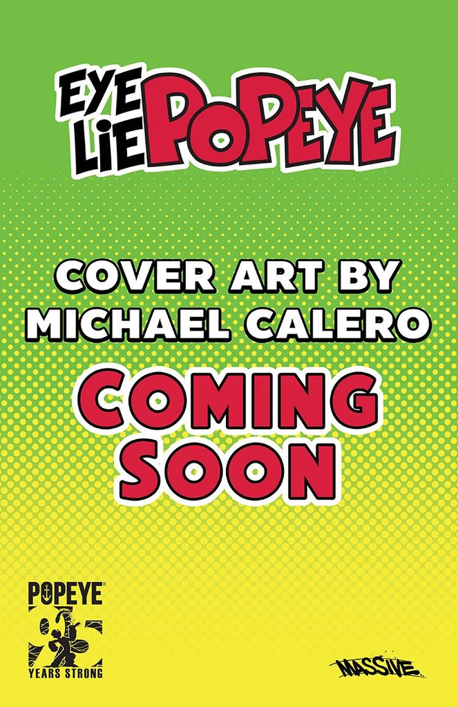 Eye Lie Popeye #1 (Cover F Michael Calero Homage Variant)