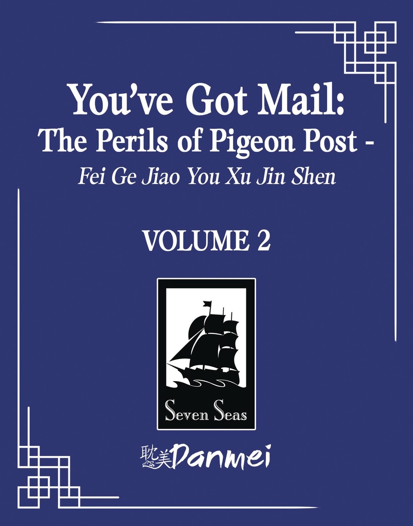 You've Got Mail: The Perils of Pigeon Post, Vol. 2