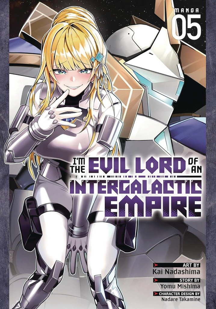 I'm the Evil Lord of an Intergalactic Empire!, Vol. 5