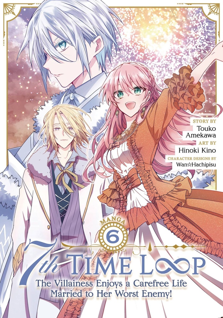 7th Time Loop: The Villainess Enjoys a Carefree Life Married to Her Worst Enemy!, Vol. 4