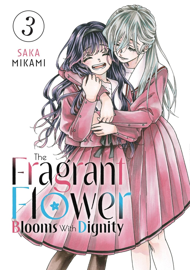 The Fragrant Flower Blooms With Dignity, Vol. 3