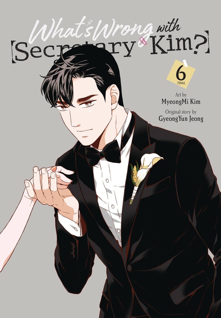 What's Wrong with Secretary Kim?, Vol. 6