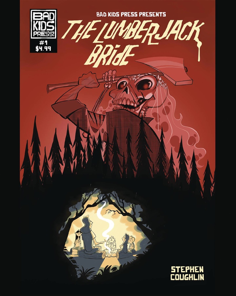 Bad Kids Press Presents: The Lumberjack Bride #1