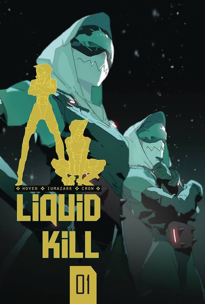 Liquid Kill Vol. 2 #1 (Cover B Gabriel Iumazark)