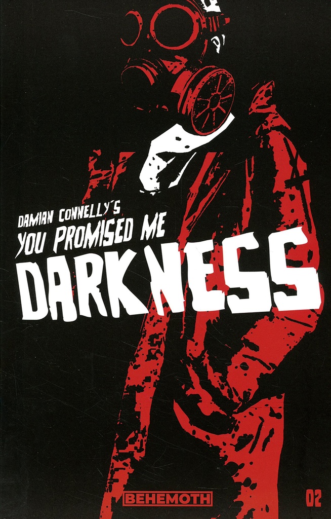 You Promised Me Darkness #2 (Cover A Damian Connelly)