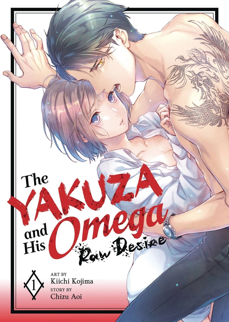 The Yakuza and His Omega: Raw Desire, Vol. 1