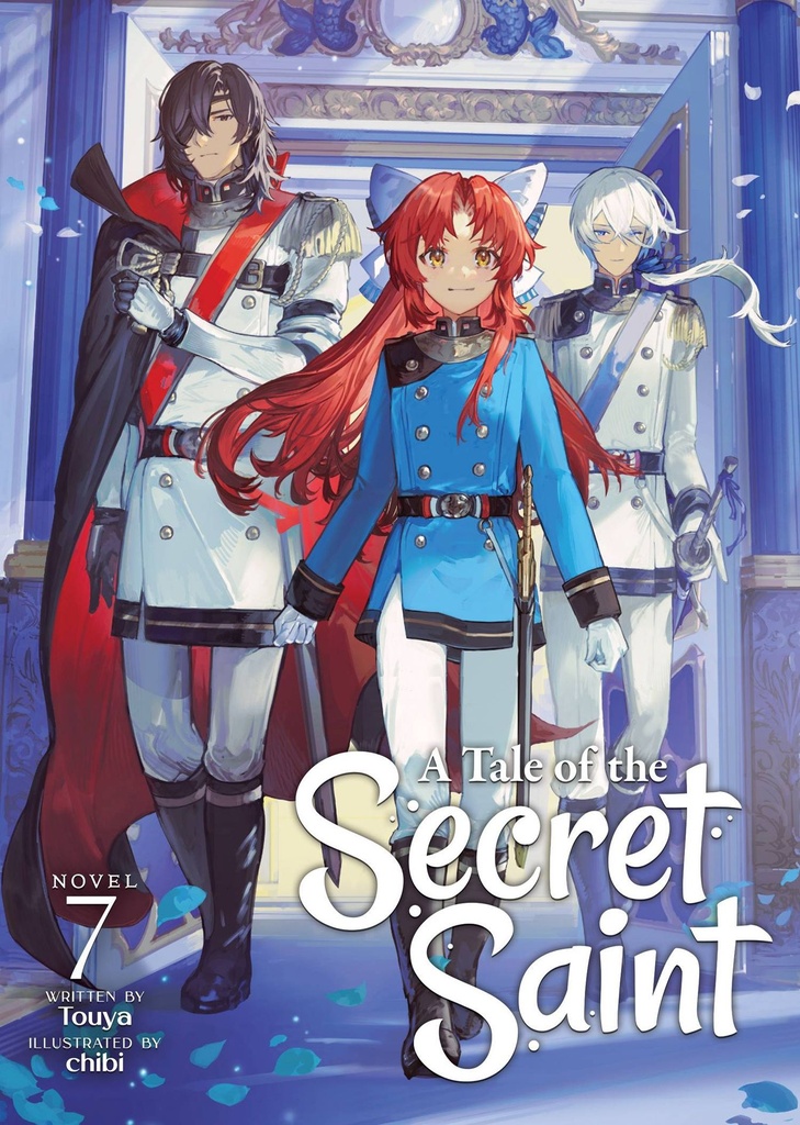 A Tale of the Secret Saint, Vol. 7 (Light Novel)