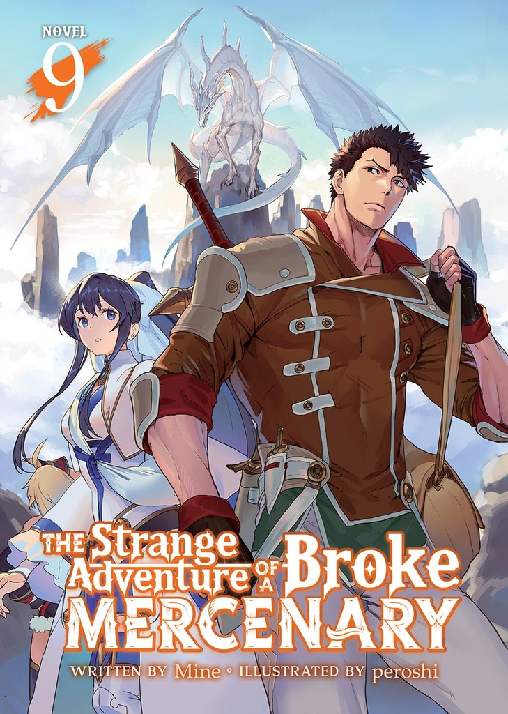 The Strange Adventure of a Broke Mercenary, Vol. 9 (Light Novel)