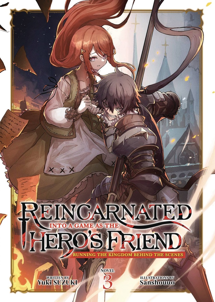 Reincarnated Into a Game as the Hero's Friend: Running the Kingdom Behind the Scenes, Vol. 3 (Light Novel)