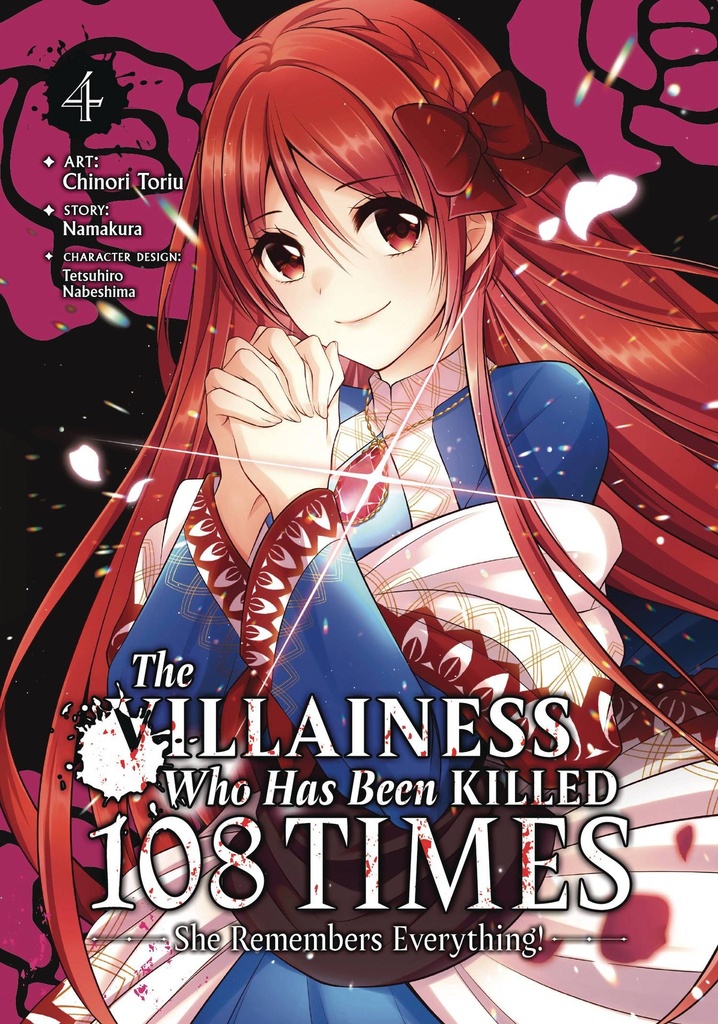 The Villainess Who Has Been Killed 108 Times: She Remembers Everything!, Vol. 4